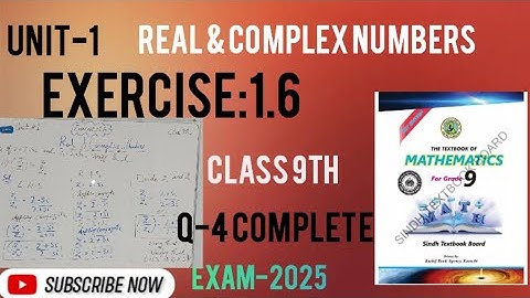 Q-4 part-2 complete Q4| Real and Complex Numbers Exercise 1.6 complete| Class 9th Sindh Board- 2025