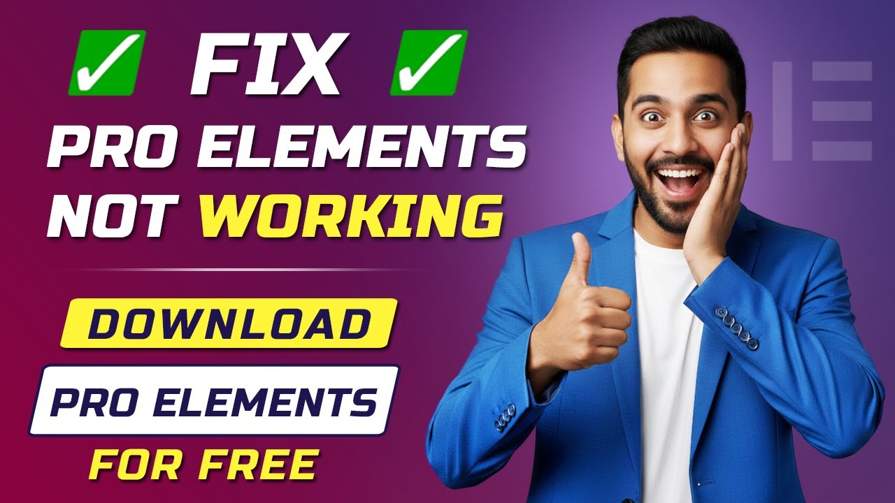 how-to-fix-pro-elements-not-working-in-elementor-wordpress-download