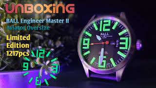 Unboxing Ball Engineer Master II Aviator Oversize NM2050C-P1A-BK | Limited Edition 1217pcs