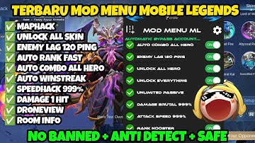 BEST SAFE CHEAT ML 2025 TERBARU ANTI BANNED - MOD MENU MAPHACK MOBILE LEGENDS UNLOCK ALL SKIN FREE