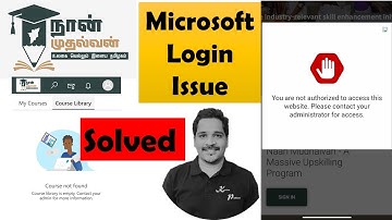 Microsoft login issue solved in Naan Mudhalvan | Course not Found issue solved