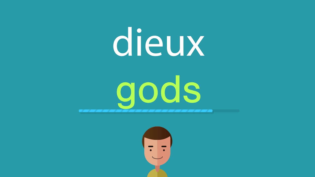 Comment dire dieux en anglais YouTube