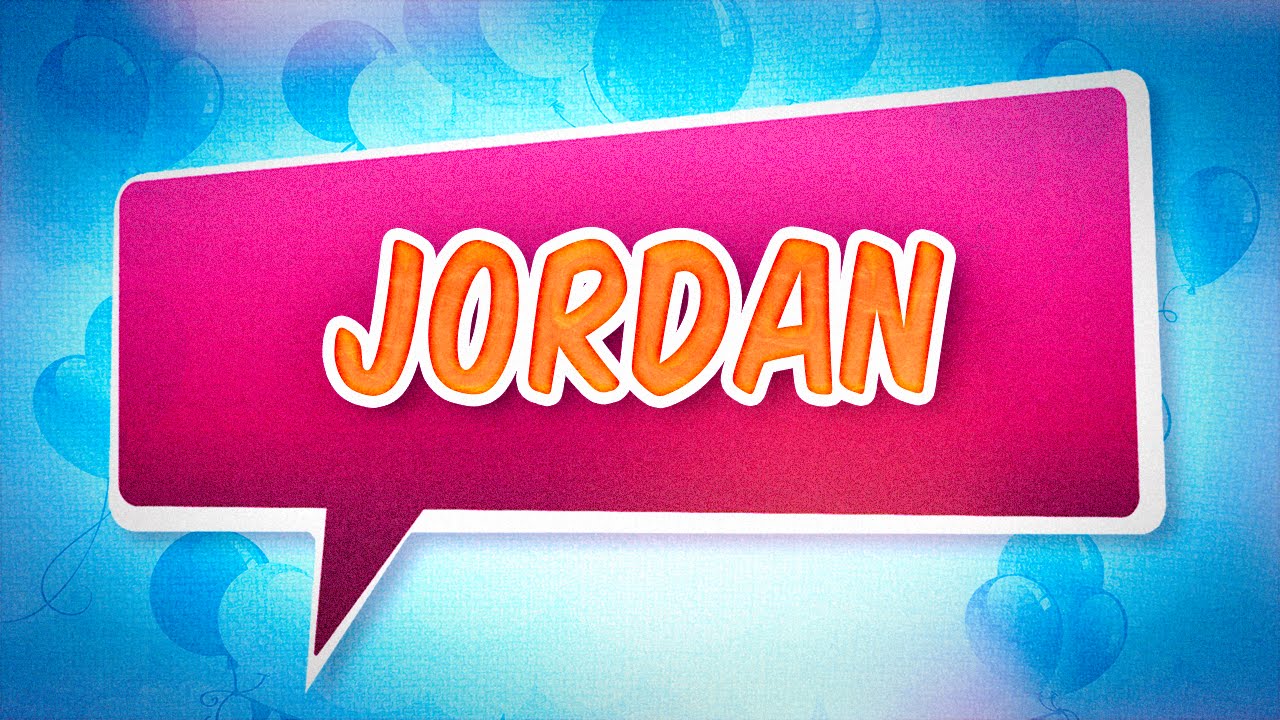 Joyeux anniversaire Jordan - YouTube