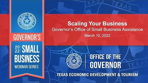 Governor’s Small Business Webinar Series: Scaling Your Business