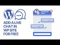 How To Add a Live Chat in WordPress Website For Free? 💭