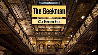 The Beekman | a Thompson Hotel | Downtown NYC Luxury Hotel