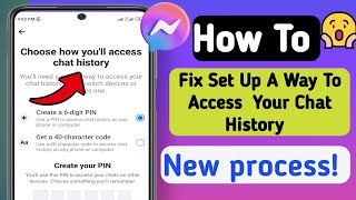 Messenger Wants To  Create PIN. How To Ignore This Message.Set up a way To  Access Your chat history
