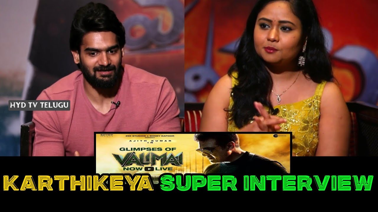 Hero Karthikeya Valimai Movie Interview | Valimai | Ajith | Yuvanshanker Raja