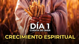 DÍA 1 CONTEO DEL OMER | CRECIMIENTO ESPIRITUAL