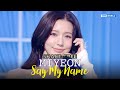 SHAKE FREE MIYEON 미연 Say My Name KBS WORLD TV 251107