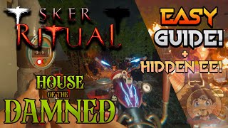 NEW Sker Ritual: "House of the Damned!" EASY GUIDE + FULL HIDDEN QUEST! Wealth