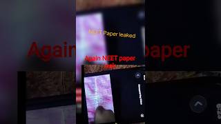 NEET paper leak again #neet #neetexam #leak #exam #explorepage #youtubeshorts #shorts