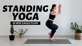 10 min Standing Yoga | Balance & Flow with Eagle Pose Variations | Yoga without mat