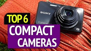 BEST COMPACT CAMERAS!