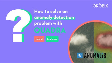 QUADRA - tutorial 3 - How to solve an anomaly detection problem with QUADRA?