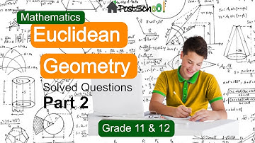 Euclidean Geometry part 2 - Grade 11 & 12 - IsiZulu