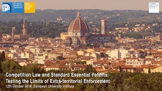 Competition Law and Standard Essential Patents | Florence Competition Programme
