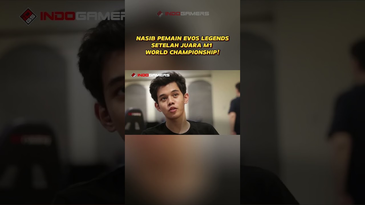 NASIB PEMAIN EVOS LEGENDS SETELAH JUARA M1 WORLD CHAMPIONSHIP