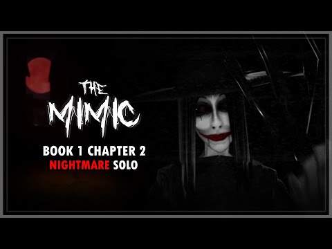 The Mimic Book 2 - Nightmare 1 - Solo (Full Walkthrough) - Roblox 