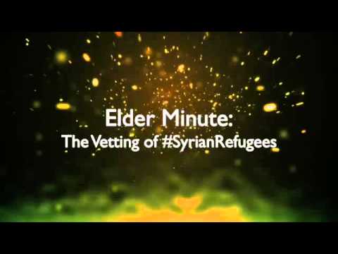 Elder Minute: The Vetting of #SyrianRefugees