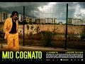MIO COGNATO - regia di Alessandro Piva