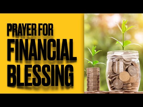 PRAYER FOR FINANCIAL BLESSING- very effective!