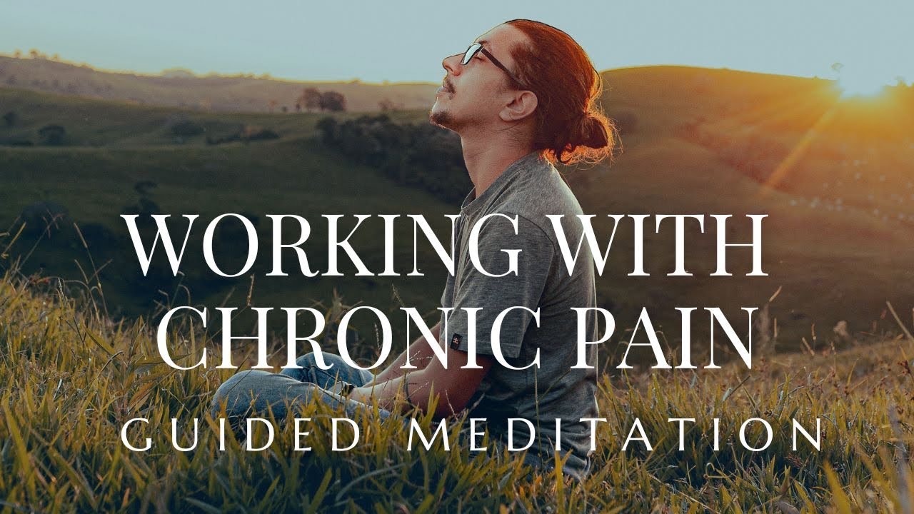 15-Minute Guided Meditation for Chronic Pain Relief – Mindful Practice ...