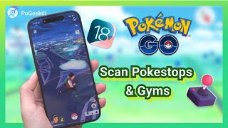How to Scan Pokestops & Gyms in Pokemon Go?– [PoGoSkill Guide] ios18/26 screenshot 1