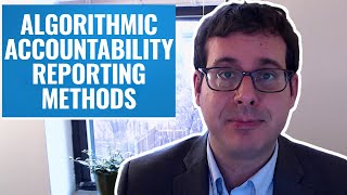 Algorithmic Accountability Reporting Methods