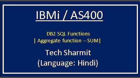 IBMi (AS400) - DB2 Sql Aggregate function - Sum | DB2 SQL  | DB2 SQL Functions | rpgle programming |