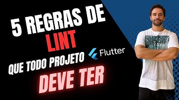 5 regras de lint que todo projeto Flutter DEVE TER.