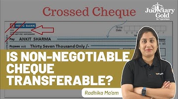 Negotiable Instrument Act 1861 | Is Non-Negotiable Cheque Transferable? | Crossing of Cheques