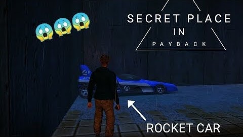 How to find a rocket car in payback 2: the battle sandbox