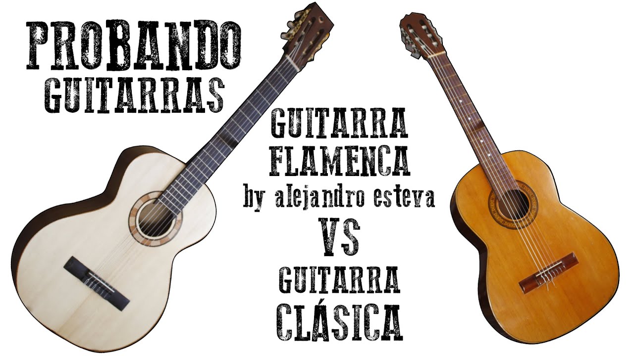 Guitarra flamenca Vs. guitarra clásica (comparando sonido) - YouTube