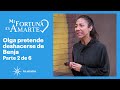 Mi Fortuna Es Amarte 2 6 Olga Amenaza Con Provocar Un Daño Irreversible C FINAL