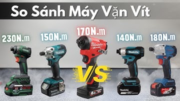 So Sánh Máy Vặn Vít Milwaukee M12 FID2 Với Makita , Dongcheng , Dekton