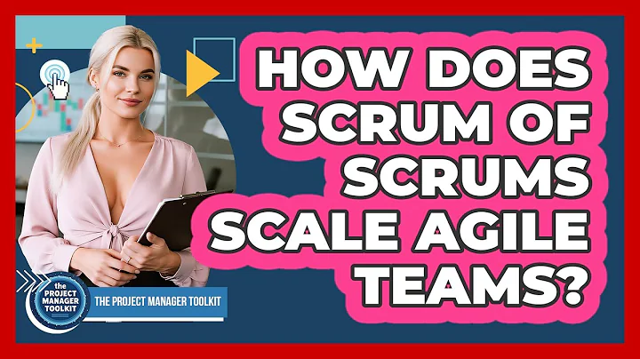 How Does Scrum Of Scrums Scale Agile Teams?
