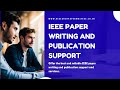 IEEE Experts: IEEE Paper Writing and Publication Assistance: IEEE Paper Writers: IEEE Journal Writer