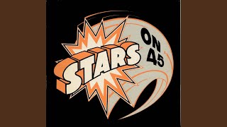 Stars On 45 Original 7-Inch A-side (Original 7-Inch Single Remastered)