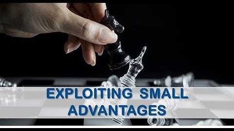 How To Win From Slight Advantage Explained Part-1