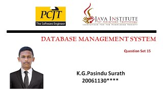 Java Institute | Database Management System | Question 15 | K.G.Pasindu Surath