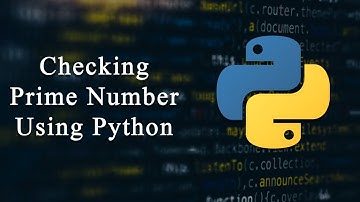 Program To Check Prime Number In Python