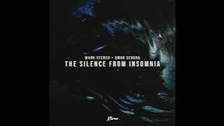 Mark Stereo, Omar Segura - The Silence From Insomnia