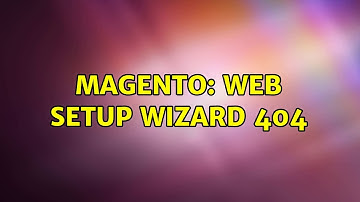 Magento: Web Setup Wizard 404