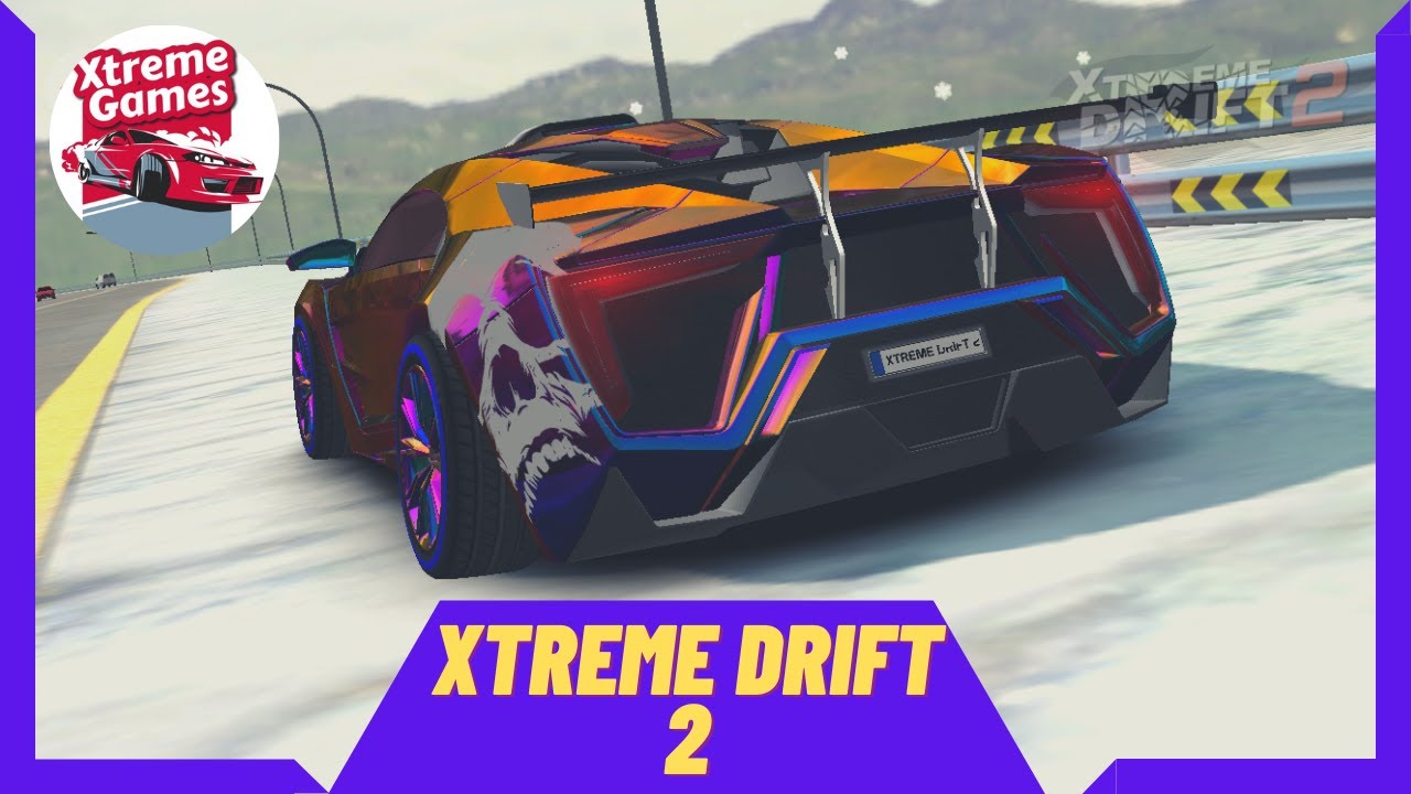 Xtreme Drift 2 YouTube