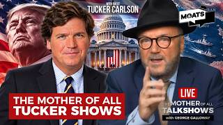 THE MOTHER OF ALL TUCKER SHOWS | Live from 7pm UK | The Trump-Zelensky divorce | France blame game