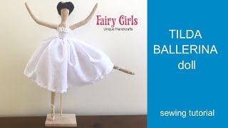 Tilda BALLERINA doll. Fairy Girls sewing tutorial