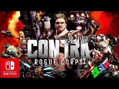 Switch]콘트라-로그 콥스 / CONTRA: ROGUE CORPS / 魂斗羅 ローグ