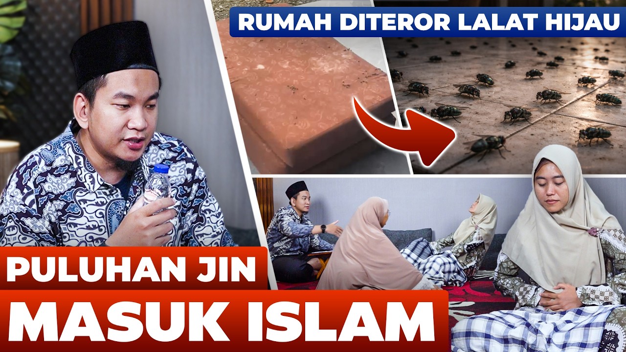 PULUHAN JIN MASUK ISLAM - RUMAH DITEROR LALAT HIJAU