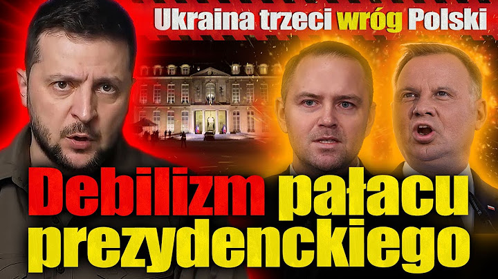 Ukraina trzeci wróg Polski. Debilizm pałacu prezydenckiego. Major wywiadu Robert Cheda